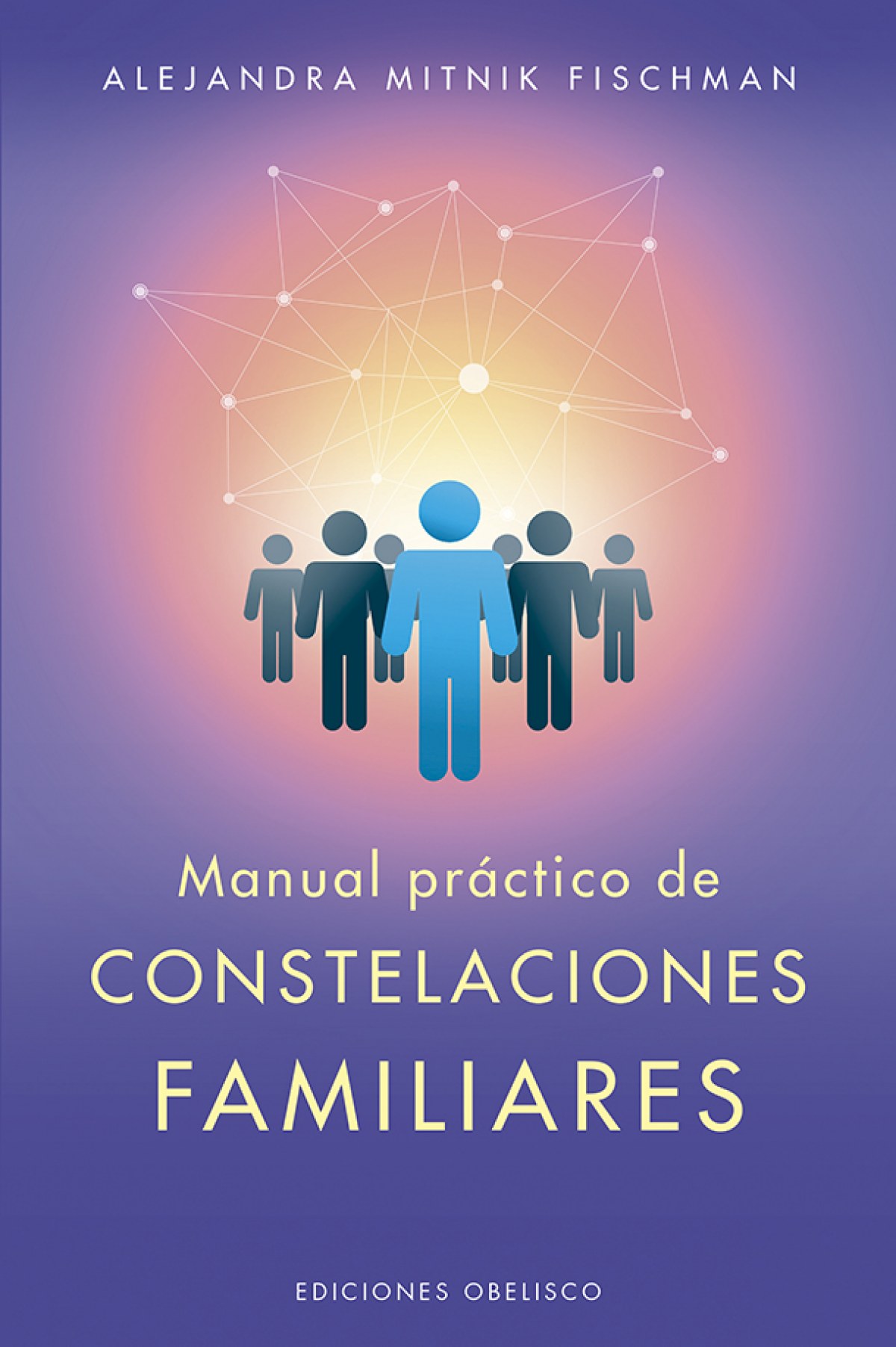 MANUAL PRÁCTICO DE CONSTELACIONES FAMILIARES