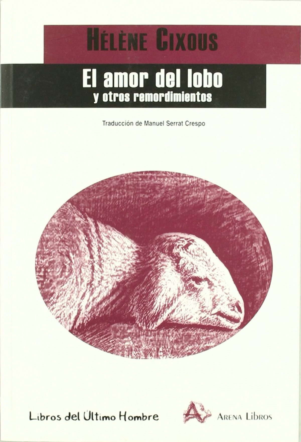AMOR DE LOBO Y OTROS REMORDIMIENTOS