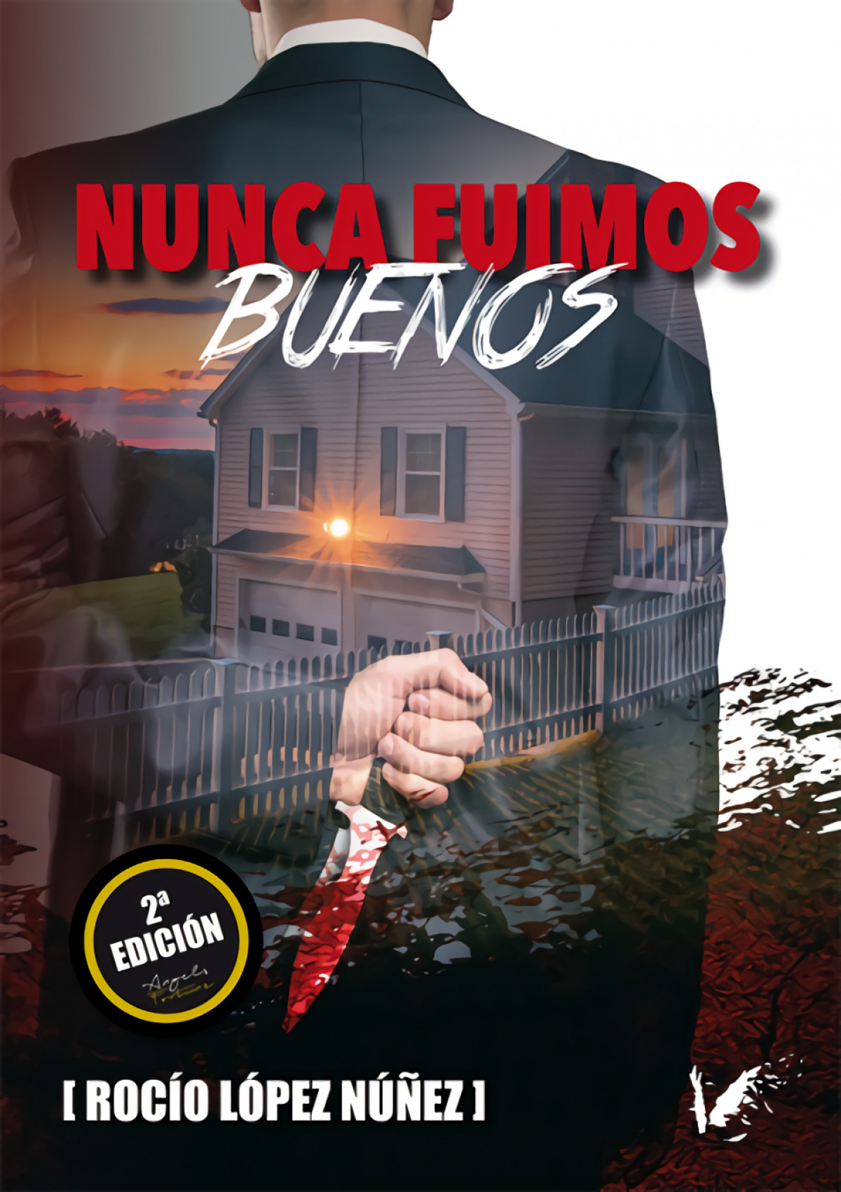 Nunca fuimos buenos