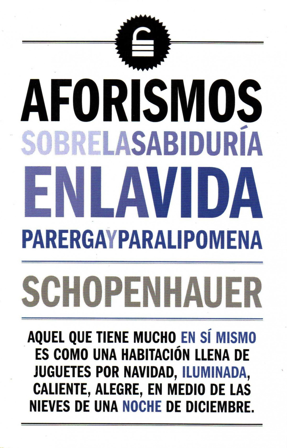 AFORISMOS SOBRE LA SABIDURÍA EN LA VIDA