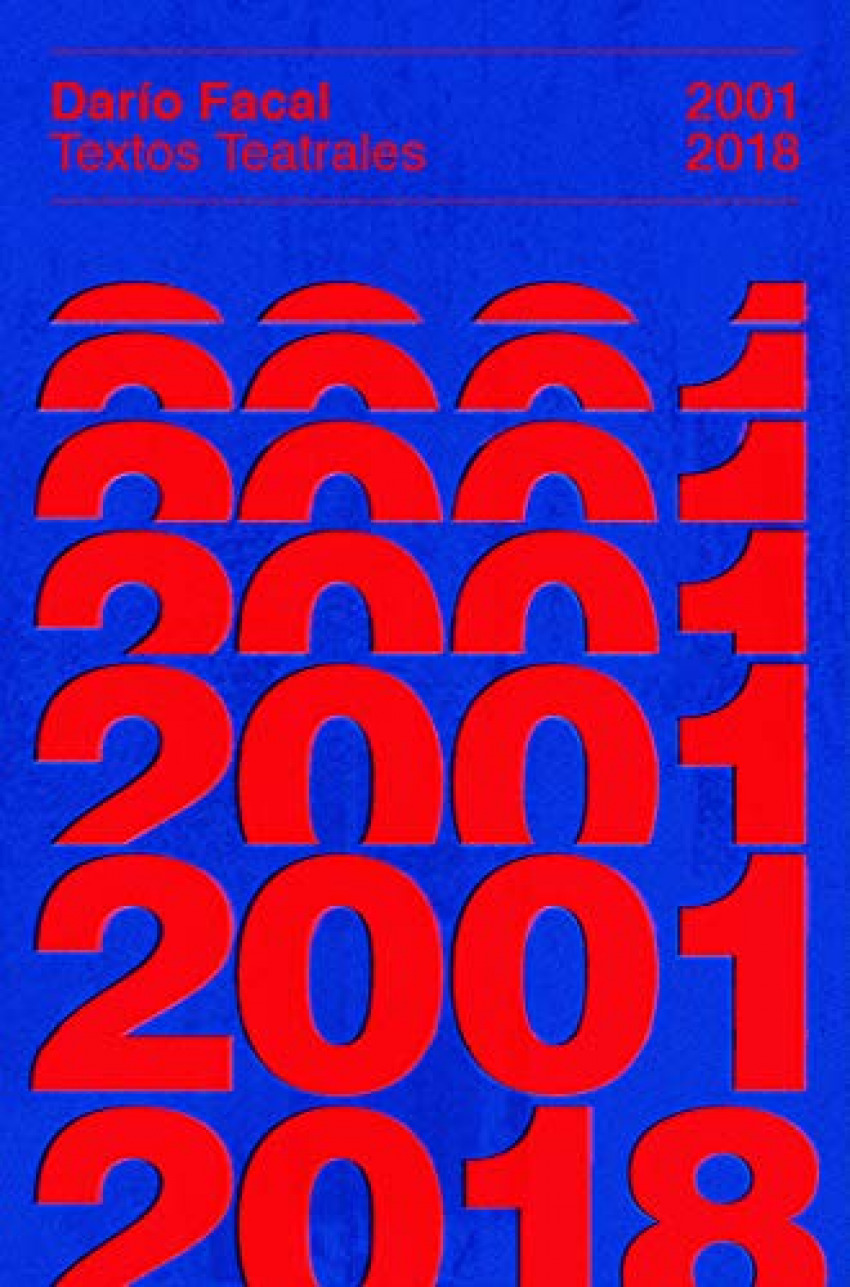 TEXTOS TEATRALES 2001-2018