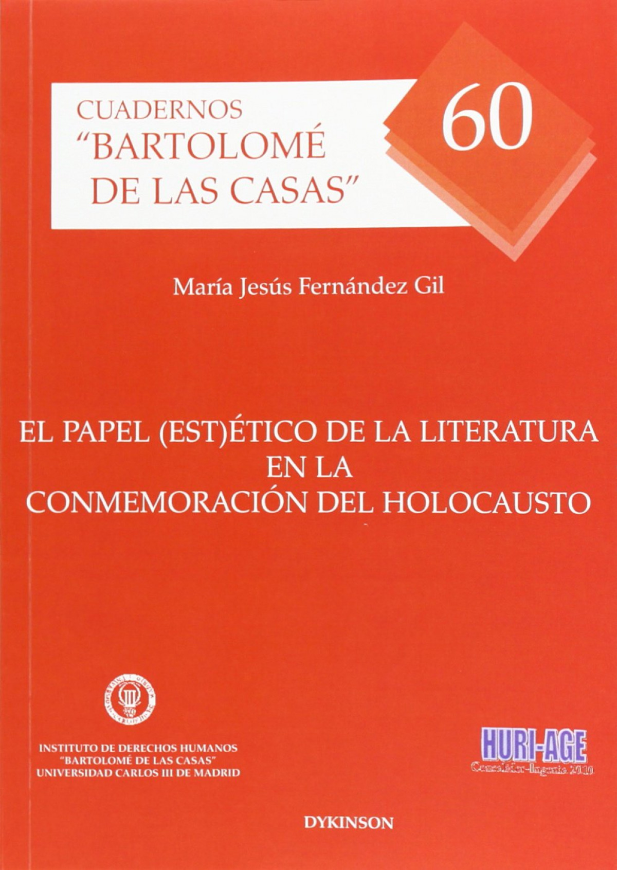 El papel estético de la literatura en la conmemoración del holocausto