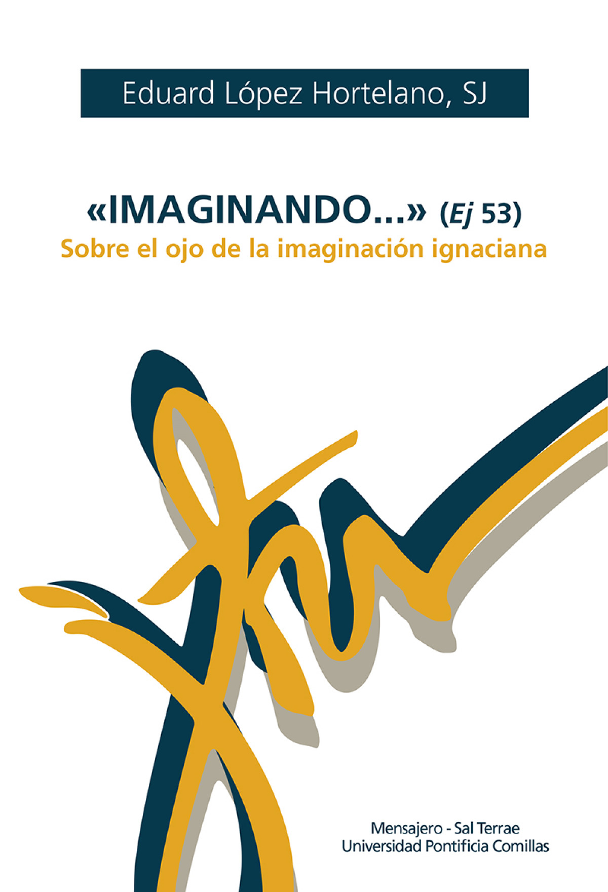 'Imaginando...' (Ej. 53)