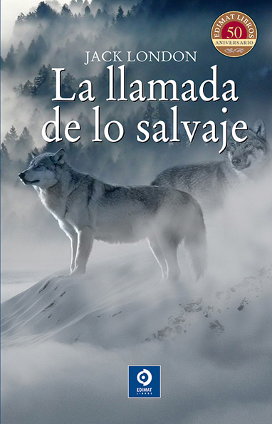 LA LLAMADA DE LO SALVAJE
