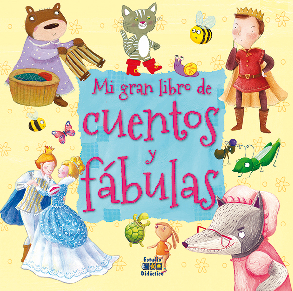 Mi gran libro de cuentos y fábulas