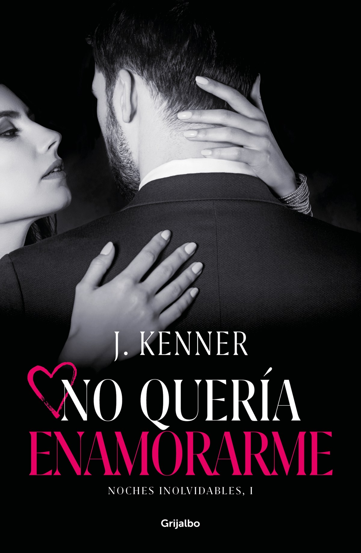 No quería enamorarme (Noches inolvidables 1)