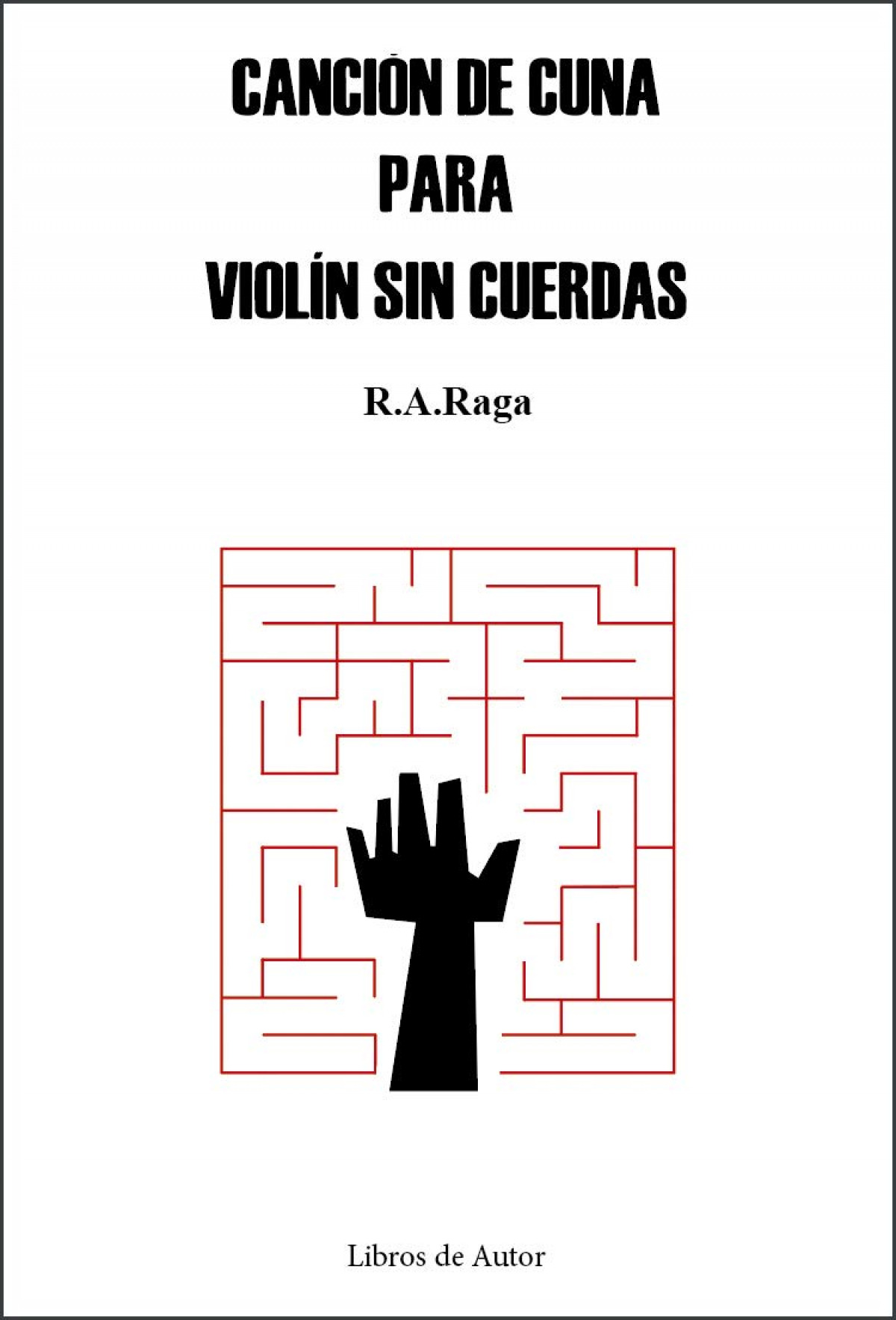 Canción de cuna para viol¡n sin cuerdas