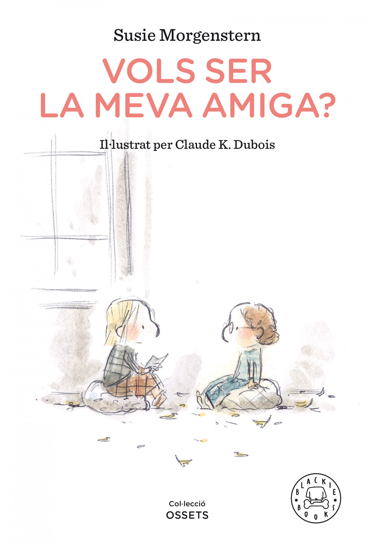 Vols ser la meva amiga?