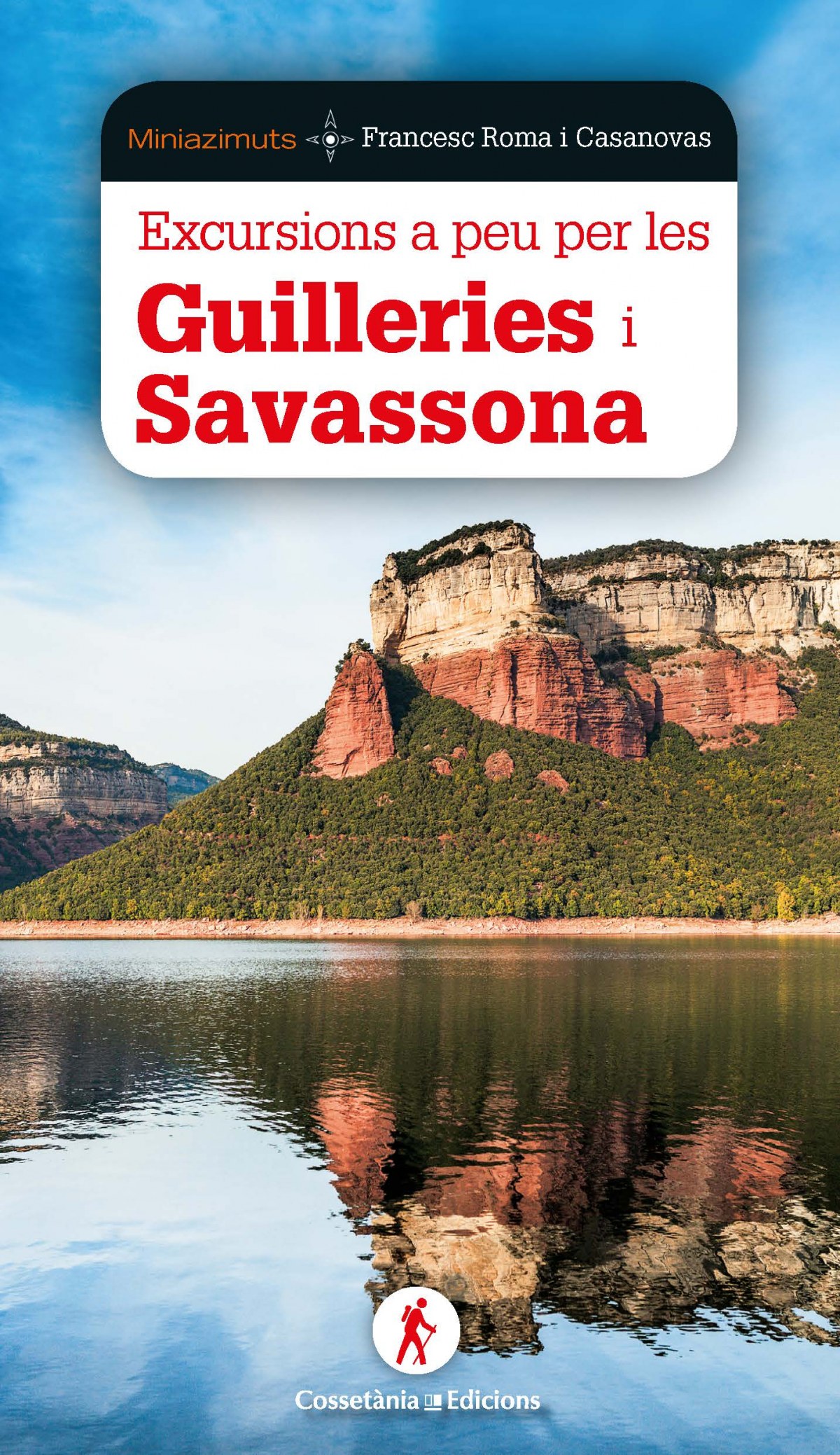 Excursions a peu per Guilleries i Savassona