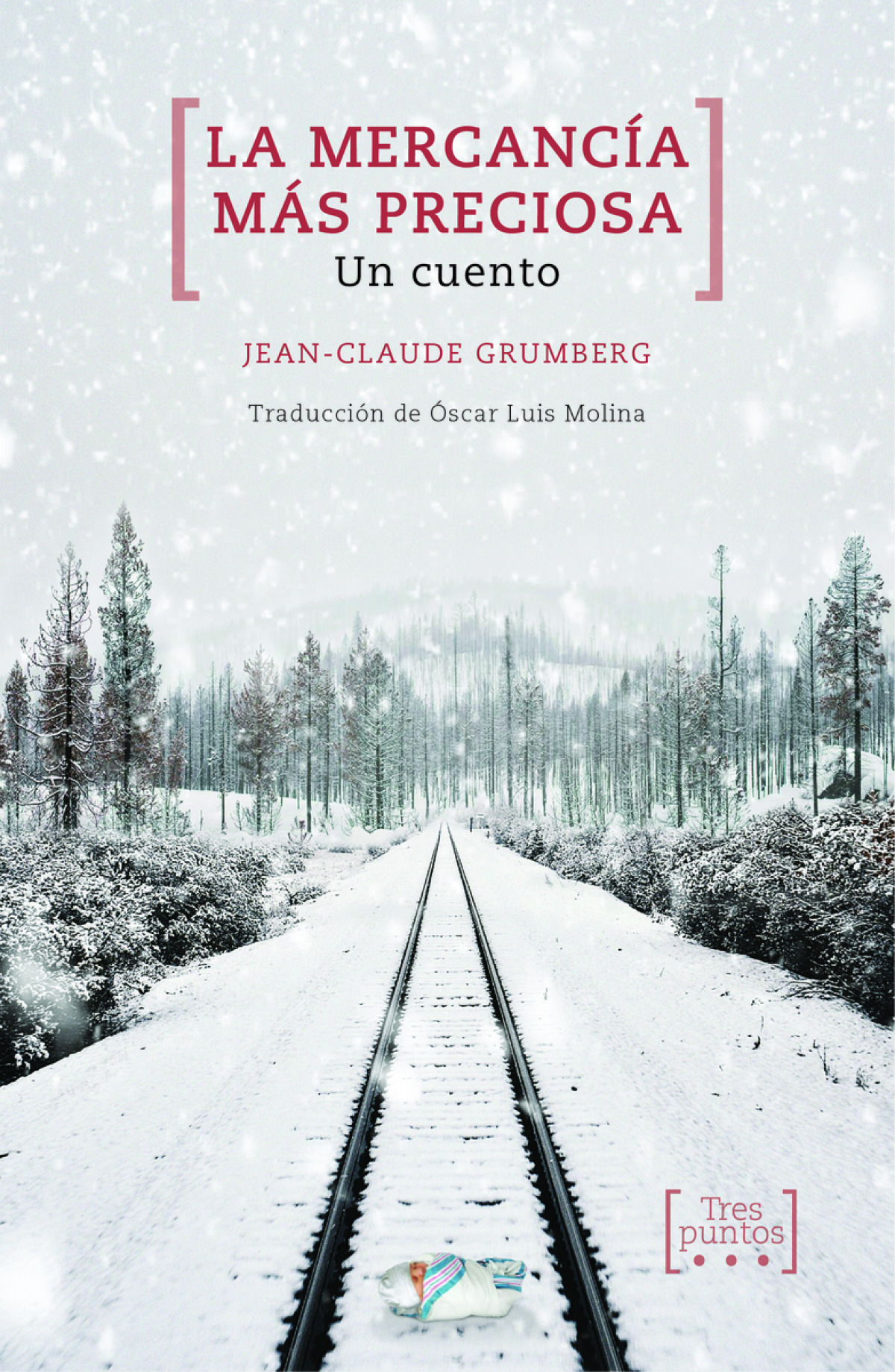 La mercancía más preciosa