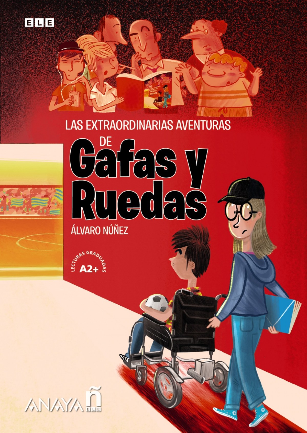 Las extraordinarias aventuras de Gafas y Ruedas.