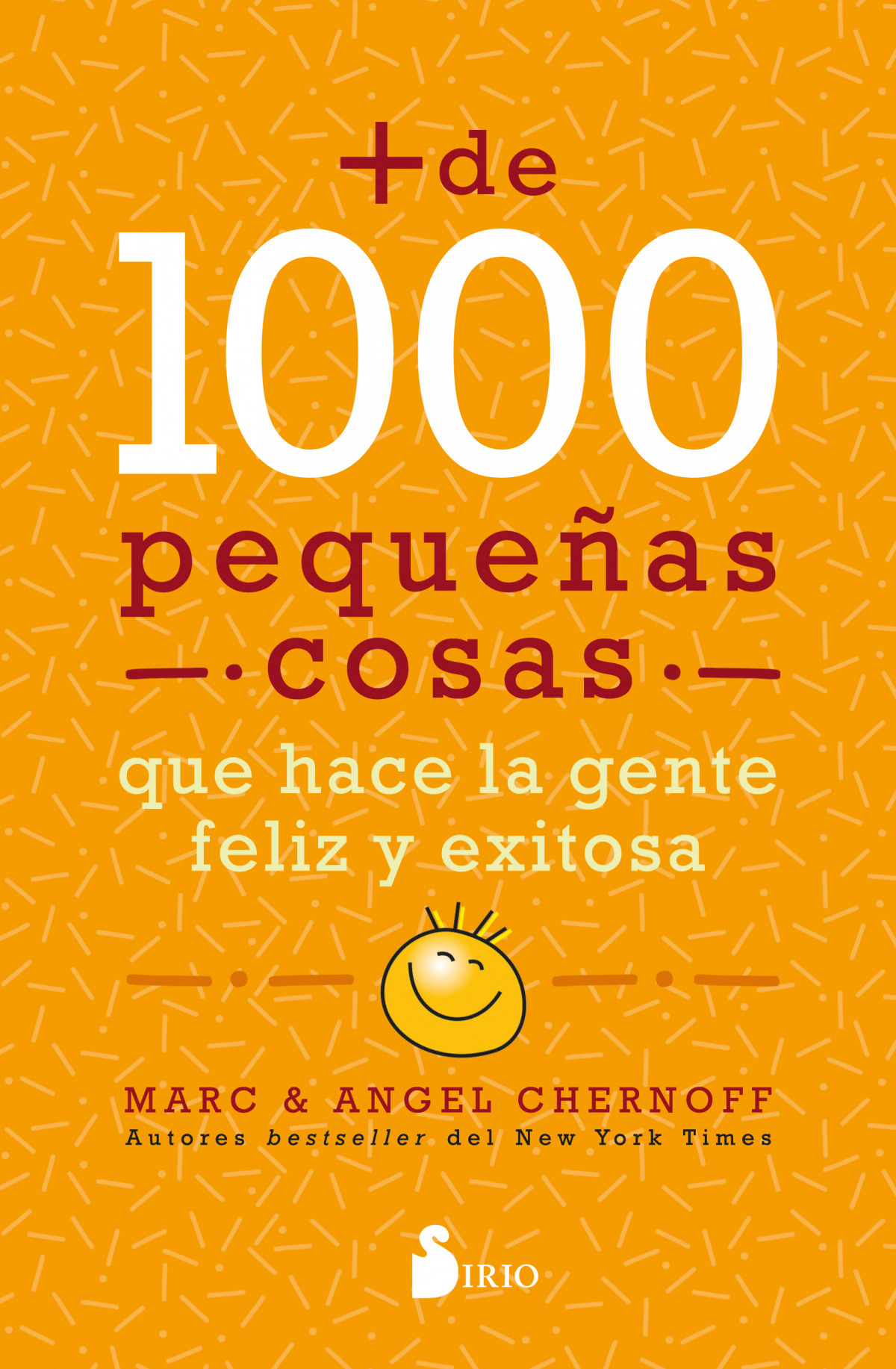 Más de mil pequeñas cosas que hace la gente feliz y exitosa
