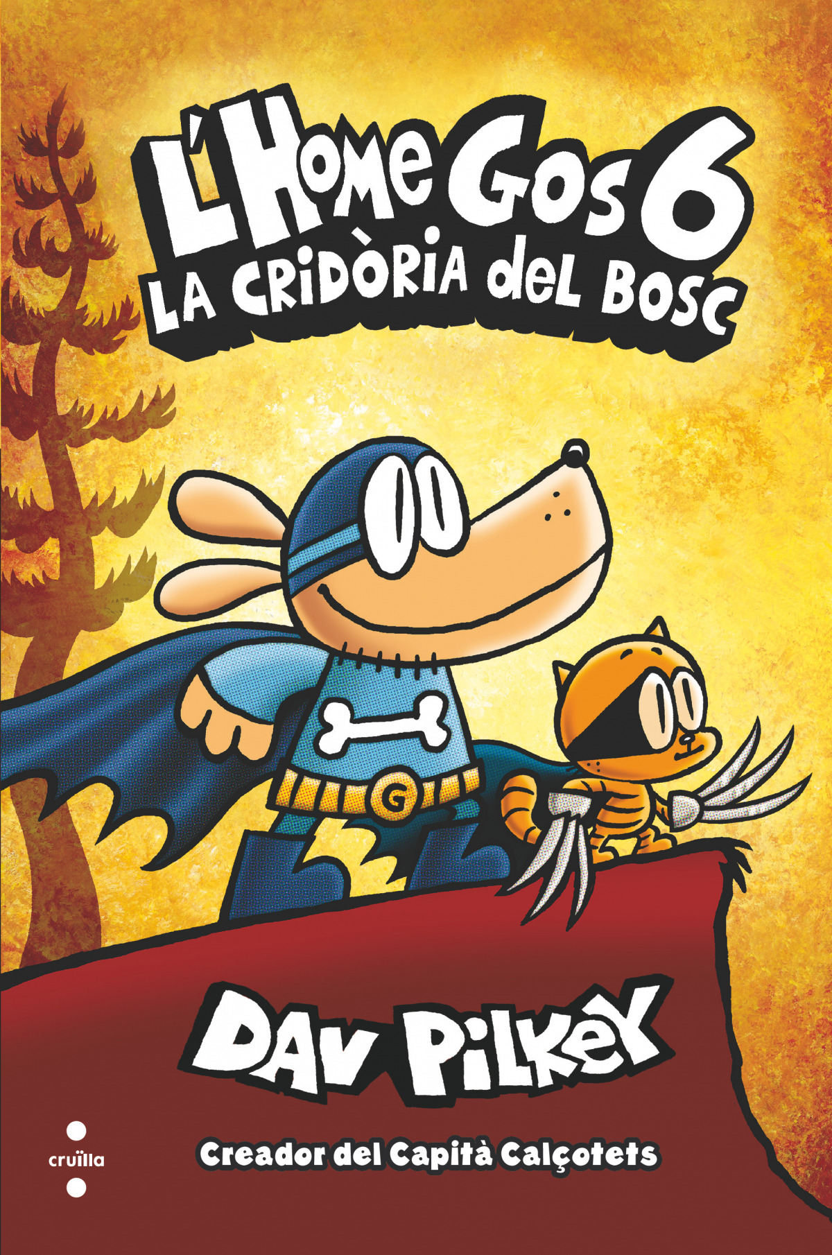 L'HOME GOS 6:LA CRIDORA DEL BOSC