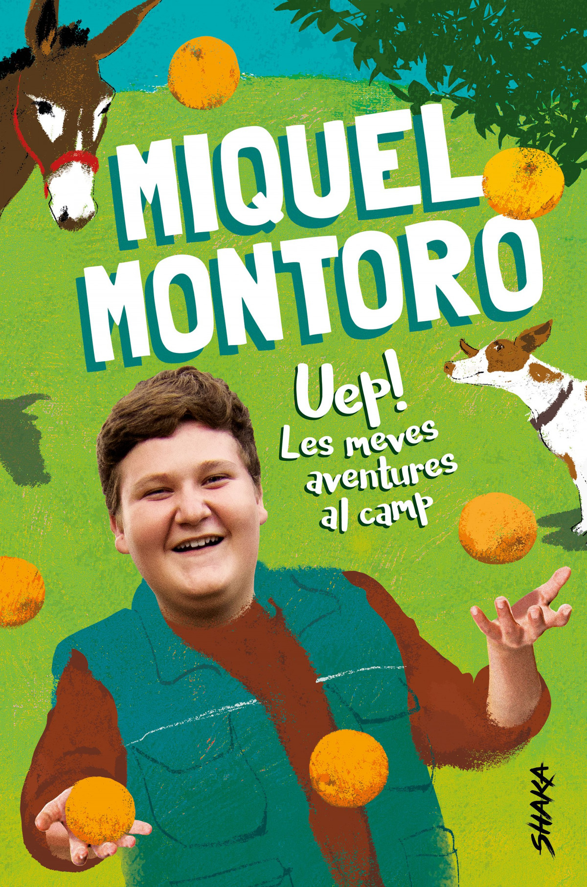 UEP! LES MEVES AVENTURES AL CAMP