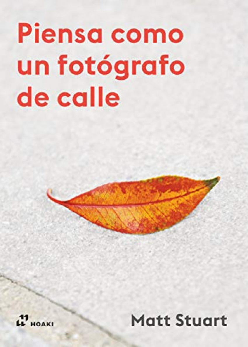 PIENSA COMO UN FOTÓGRAFO DE CALLE
