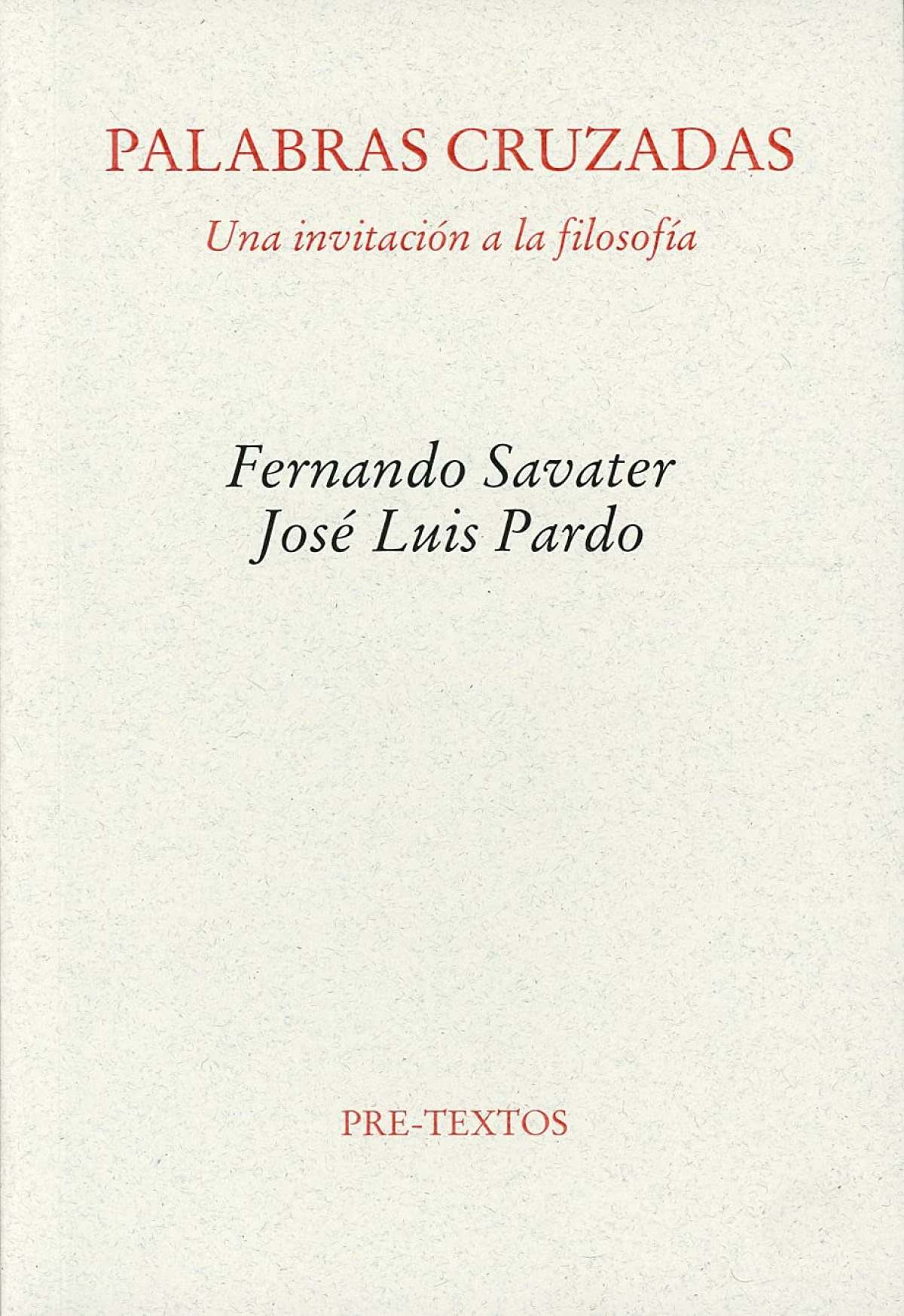 áPalabras cruzadas. Una invitación a la filosofía