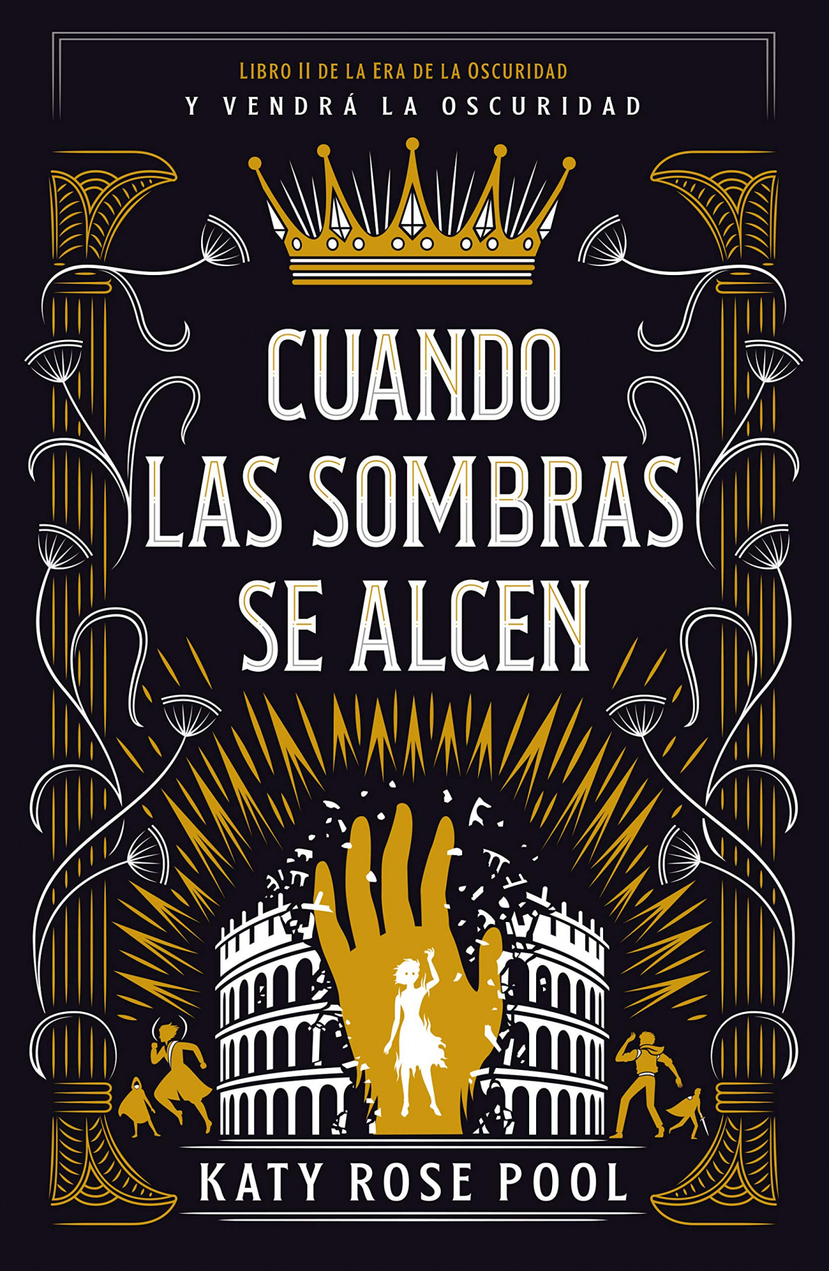 Cuando las sombras se alcen