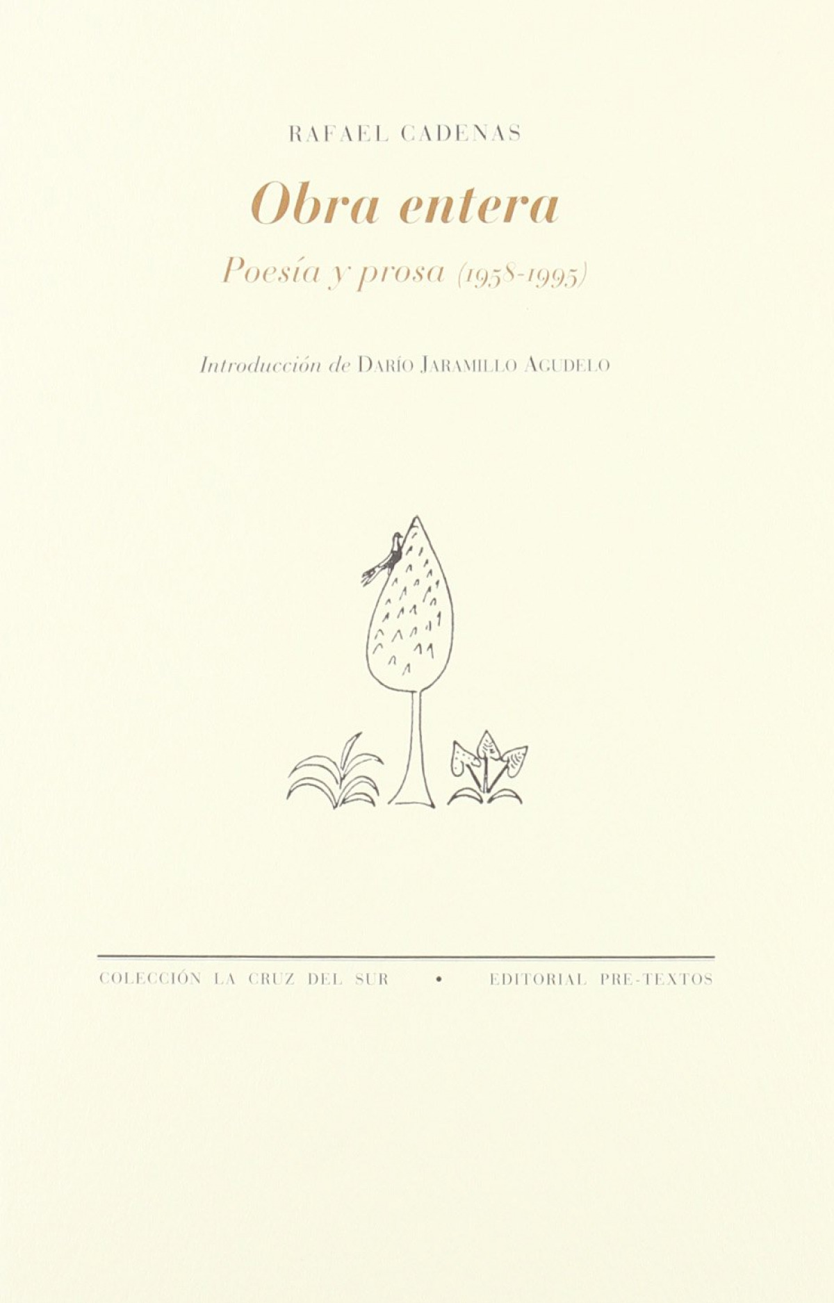 áObra entera. Poesía y prosa (1958-1995)