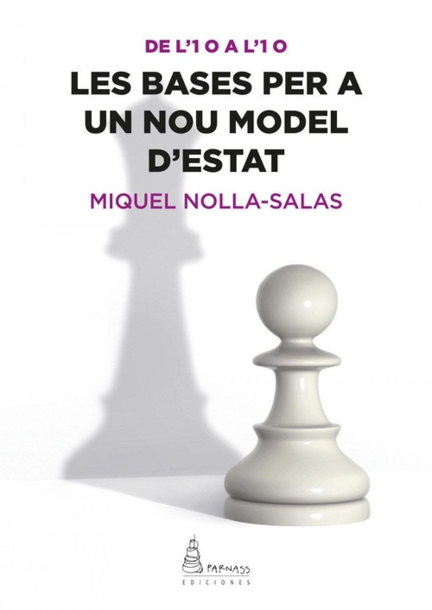 LES BASES PER A UN NOU MODEL D'ESTAT
