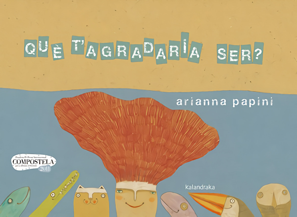 Què t'agradaria ser?