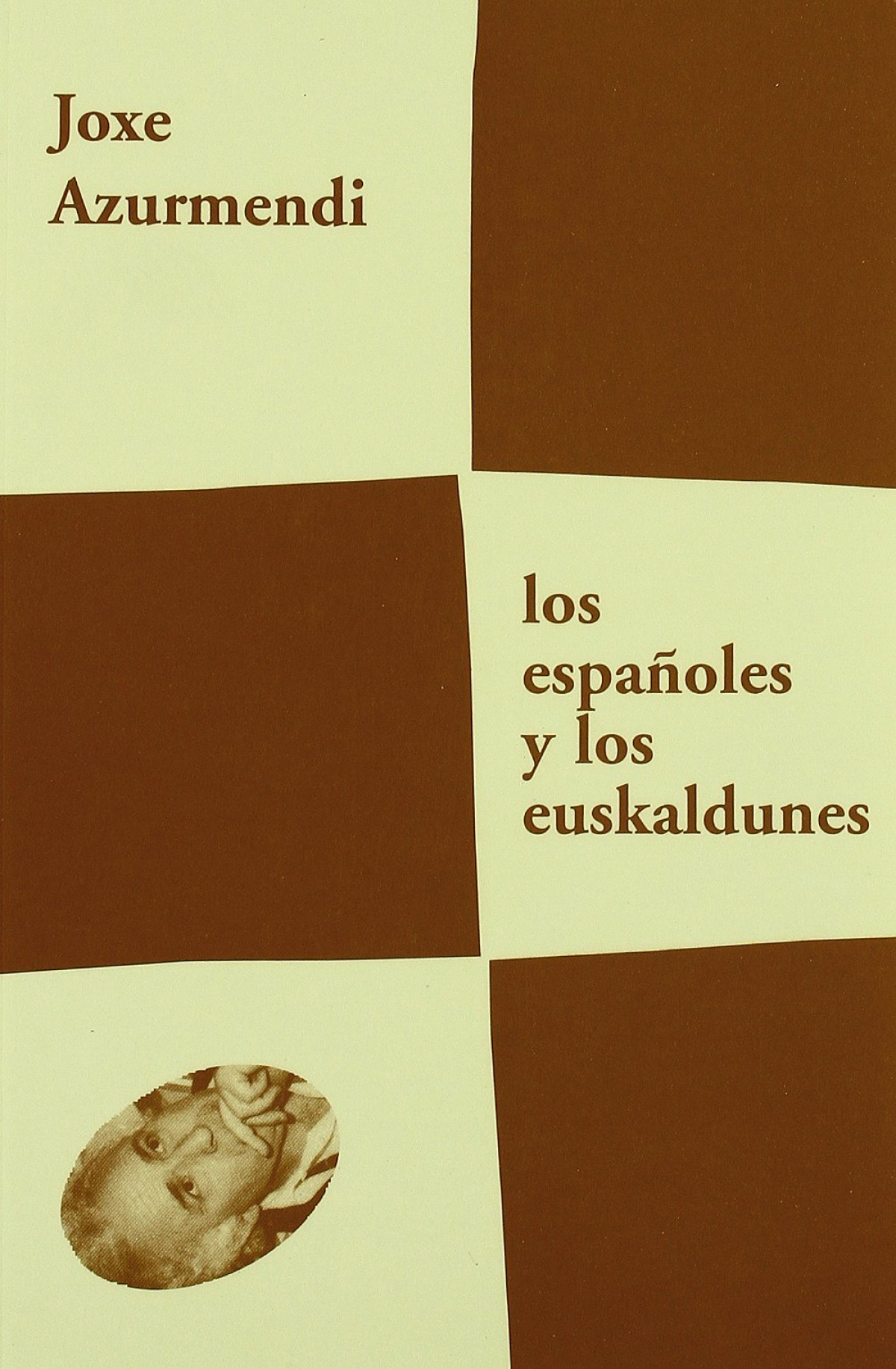 Los españoles y los euskaldunes