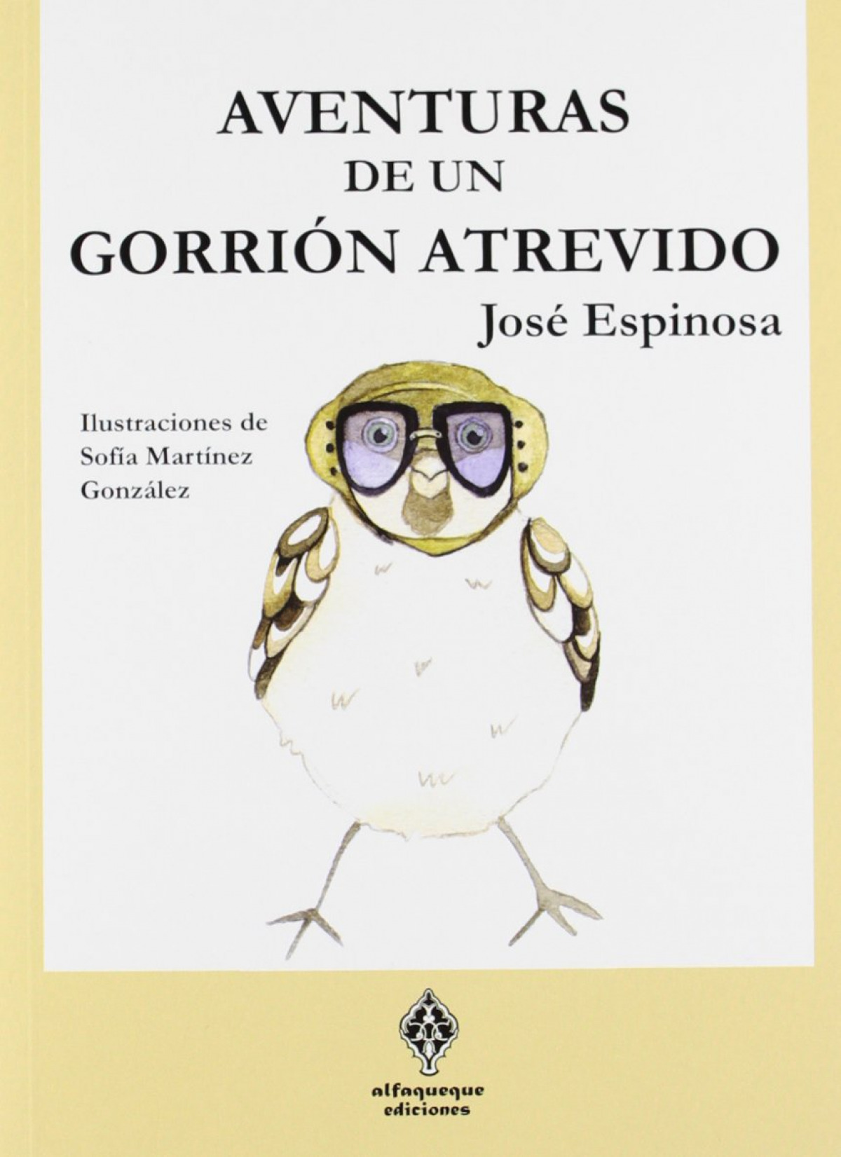 AVENTURAS DE UN GORRIÓN ATREVIDO