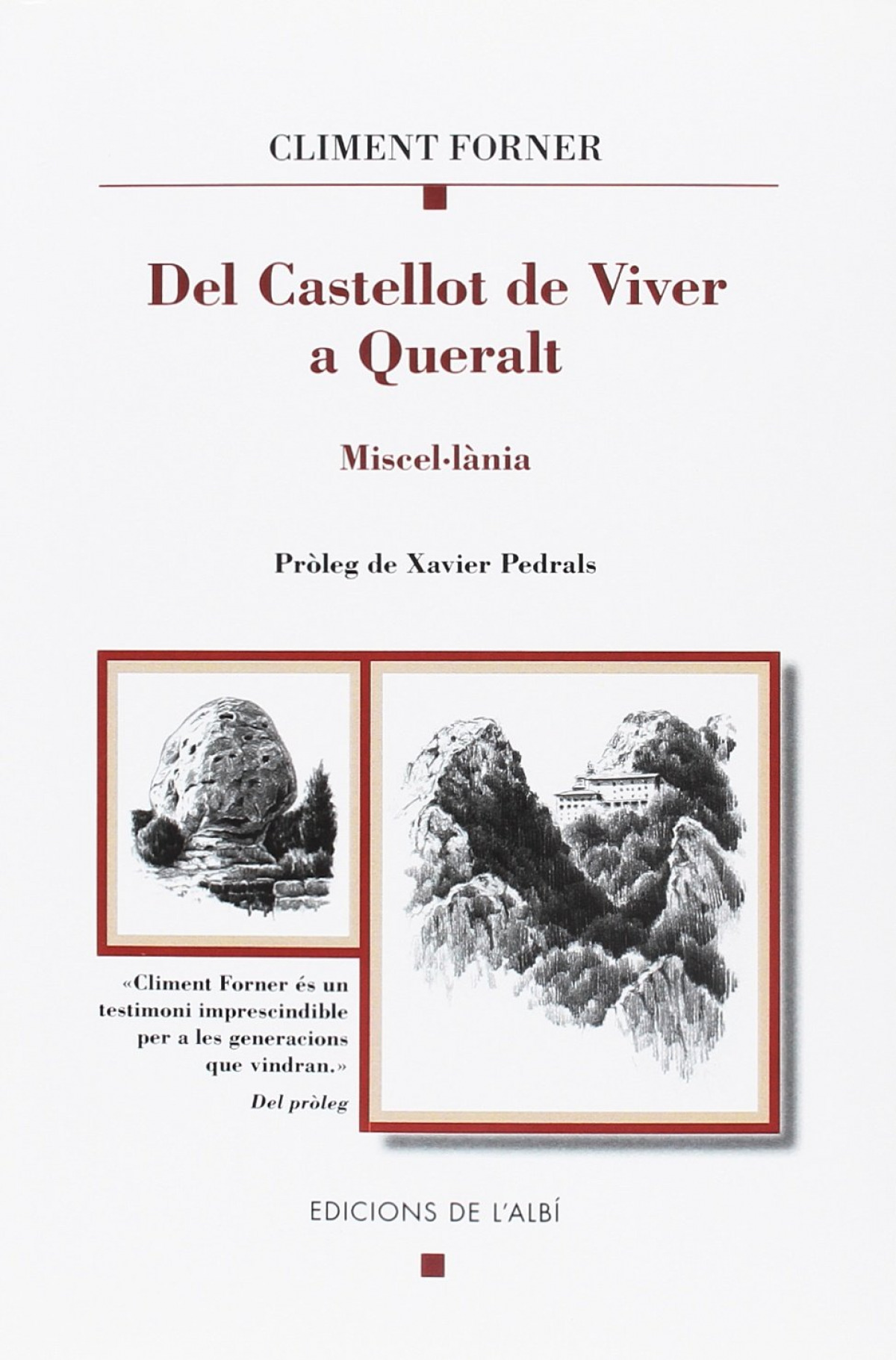 Del Castellot de Viver a Queralt