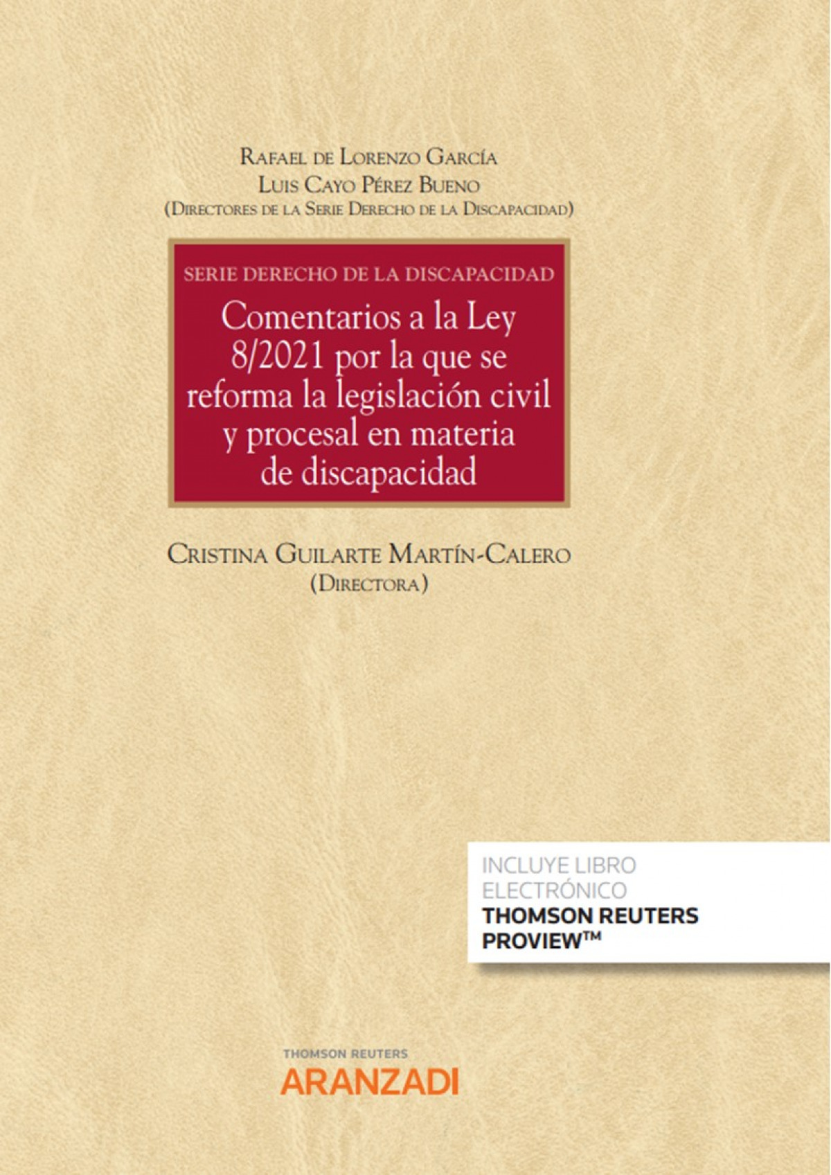 Comentarios a la ley 8/2021 por la que se reforma la legislación civil y procesa