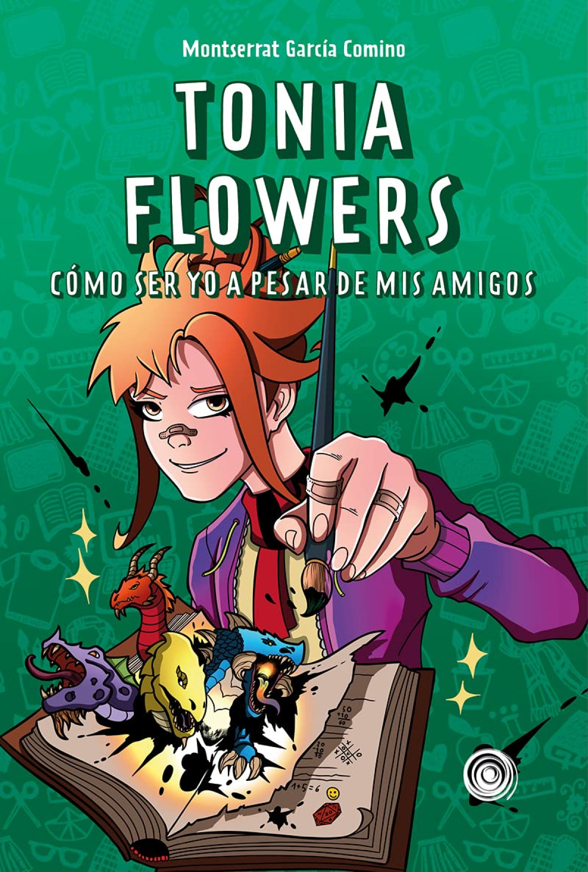 Tonia Flowers. Cómo ser yo a pesar de mis amigos