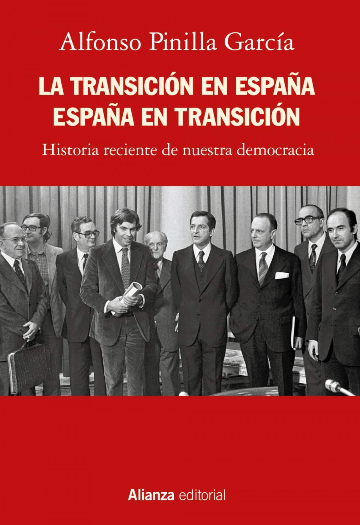 La Transición en España. España en transición