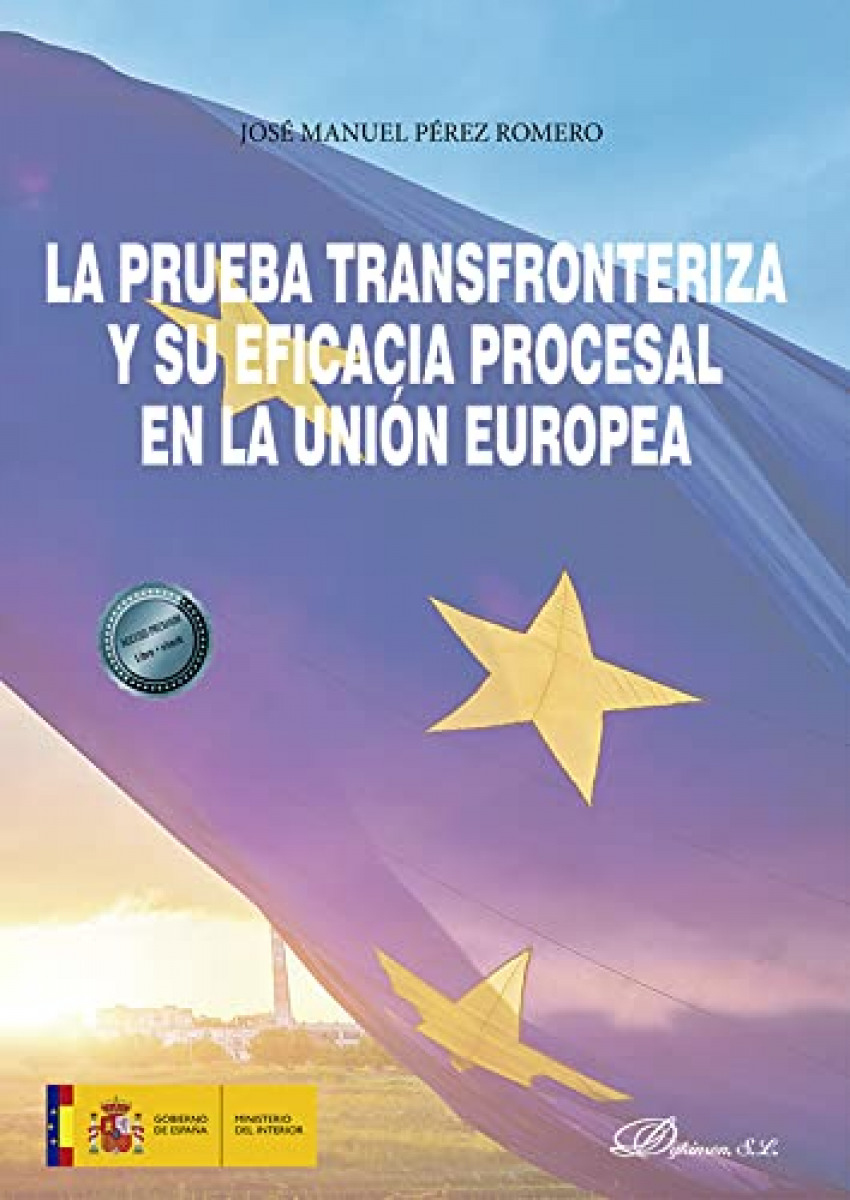 La prueba transfronteriza y su eficacia procesal en la Unión Europea