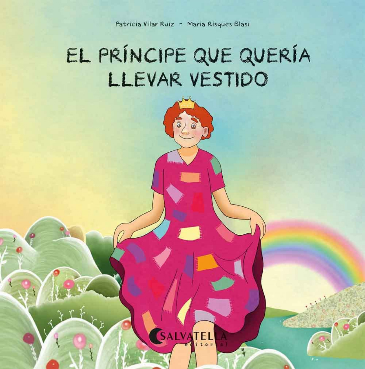 El príncipe que quería llevar vestido