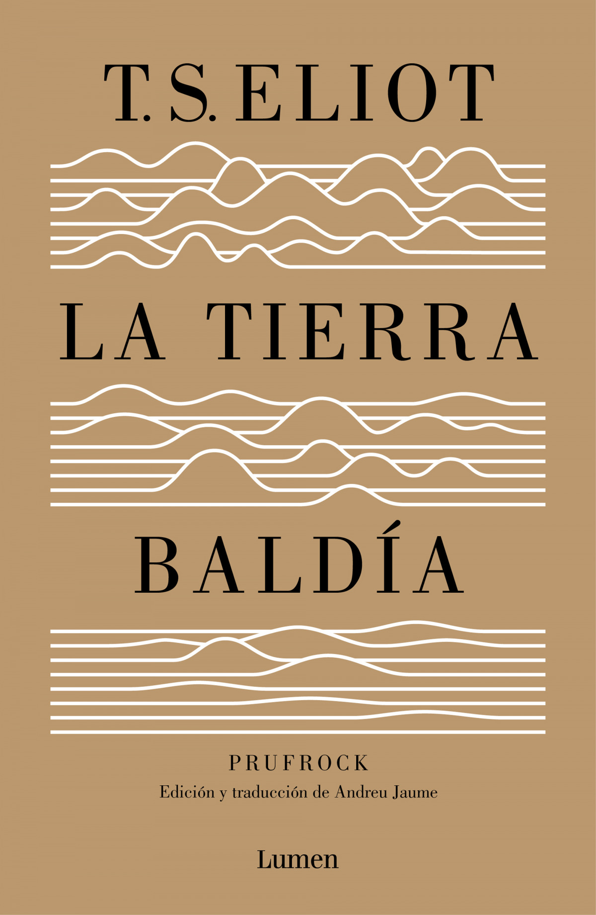 La tierra baldía (edición especial del centenario)