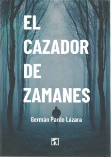 El cazador de zamanes
