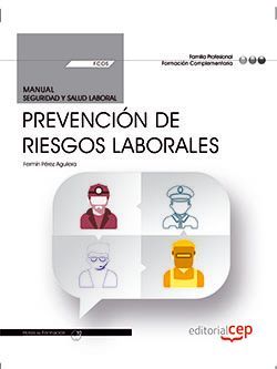 Manual. Prevención de Riesgos Laborales (FCOS01). Formación complementaria. Cert