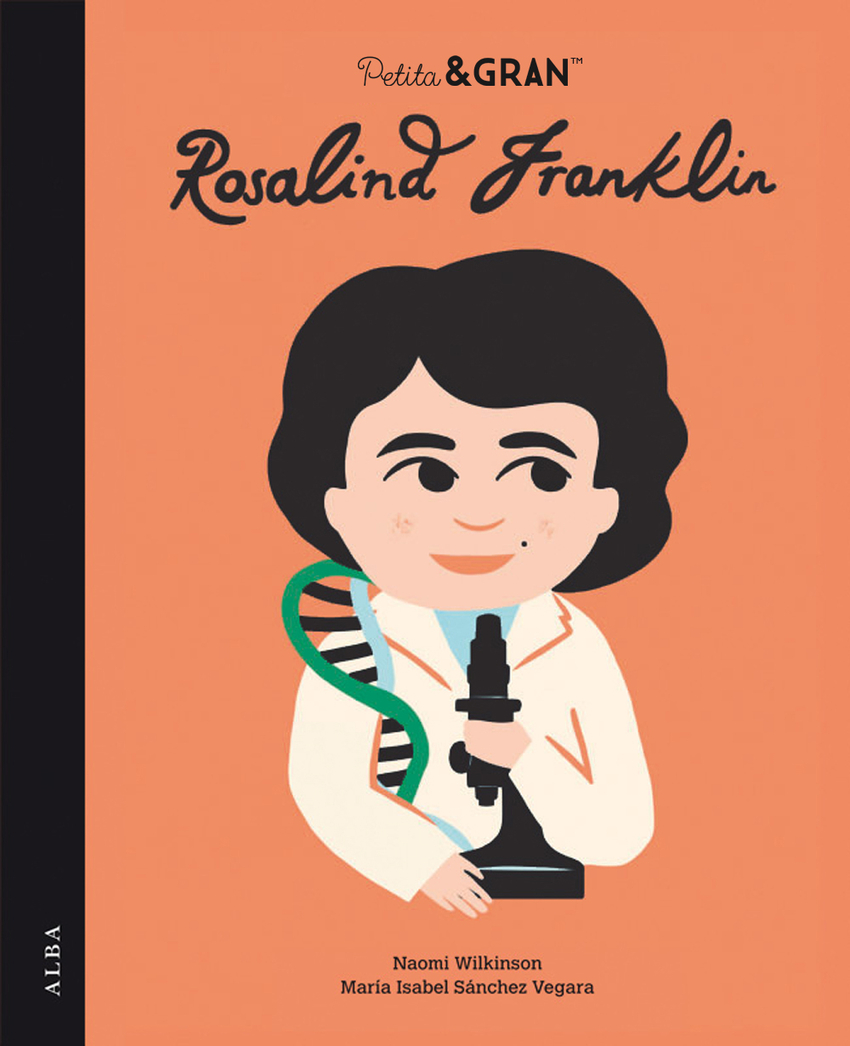 Petita &Gran Rosalind Franklin