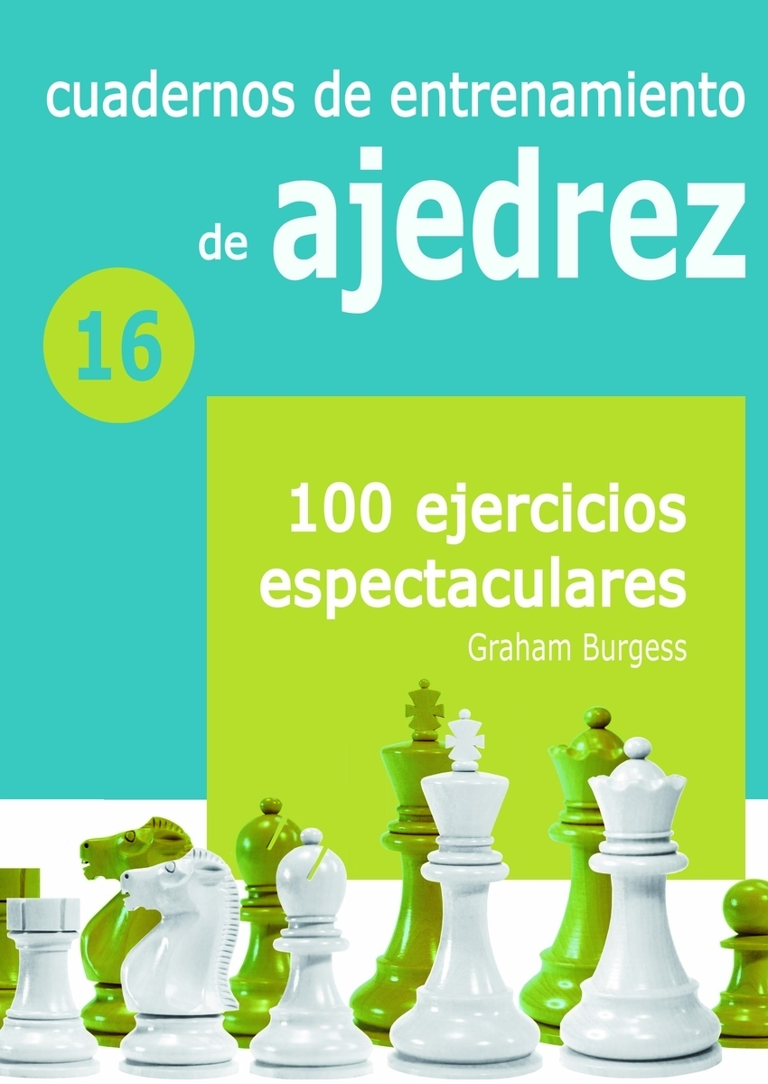 CUADERNOS DE ENTRENAMIENTO DE AJEDREZ 16