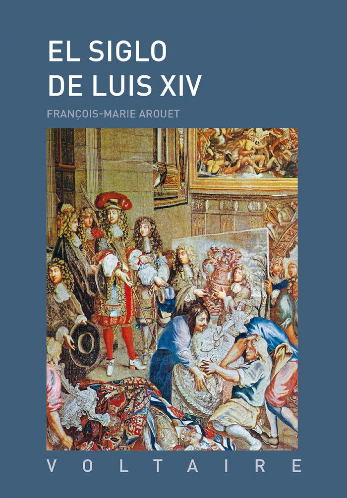 El siglo de Luis XIV