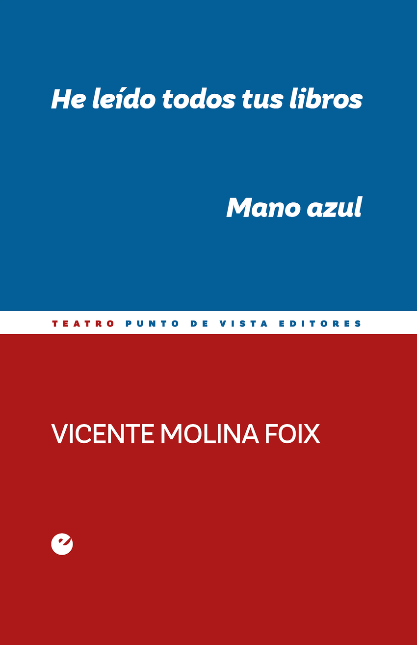 He leído todos tus libros. Mano azul