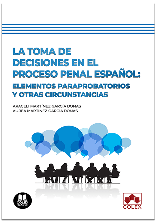 La toma de decisiones en el proceso penal español