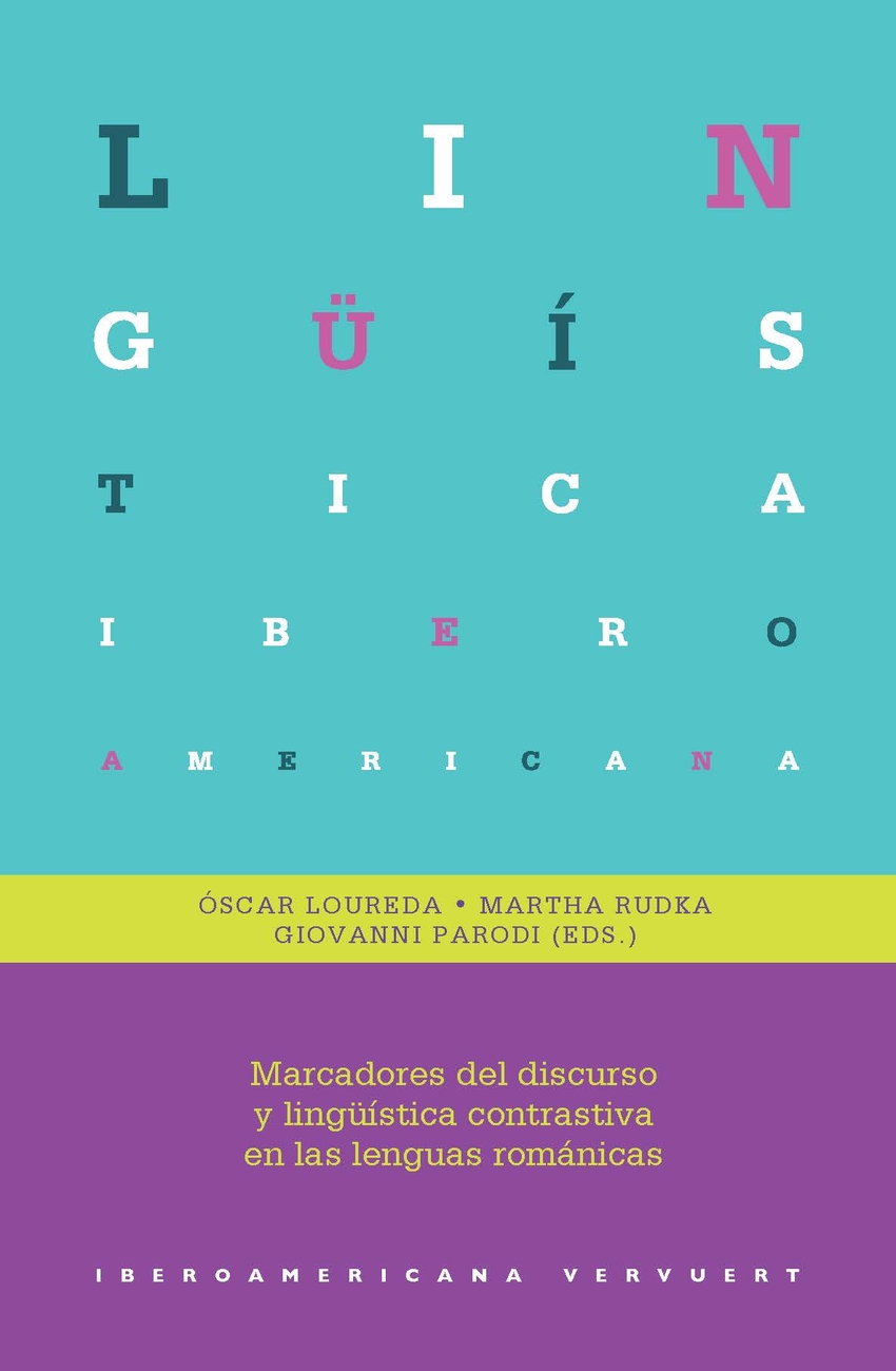 Marcadores del discurso y lingüística contrastiva en las lenguas románicas