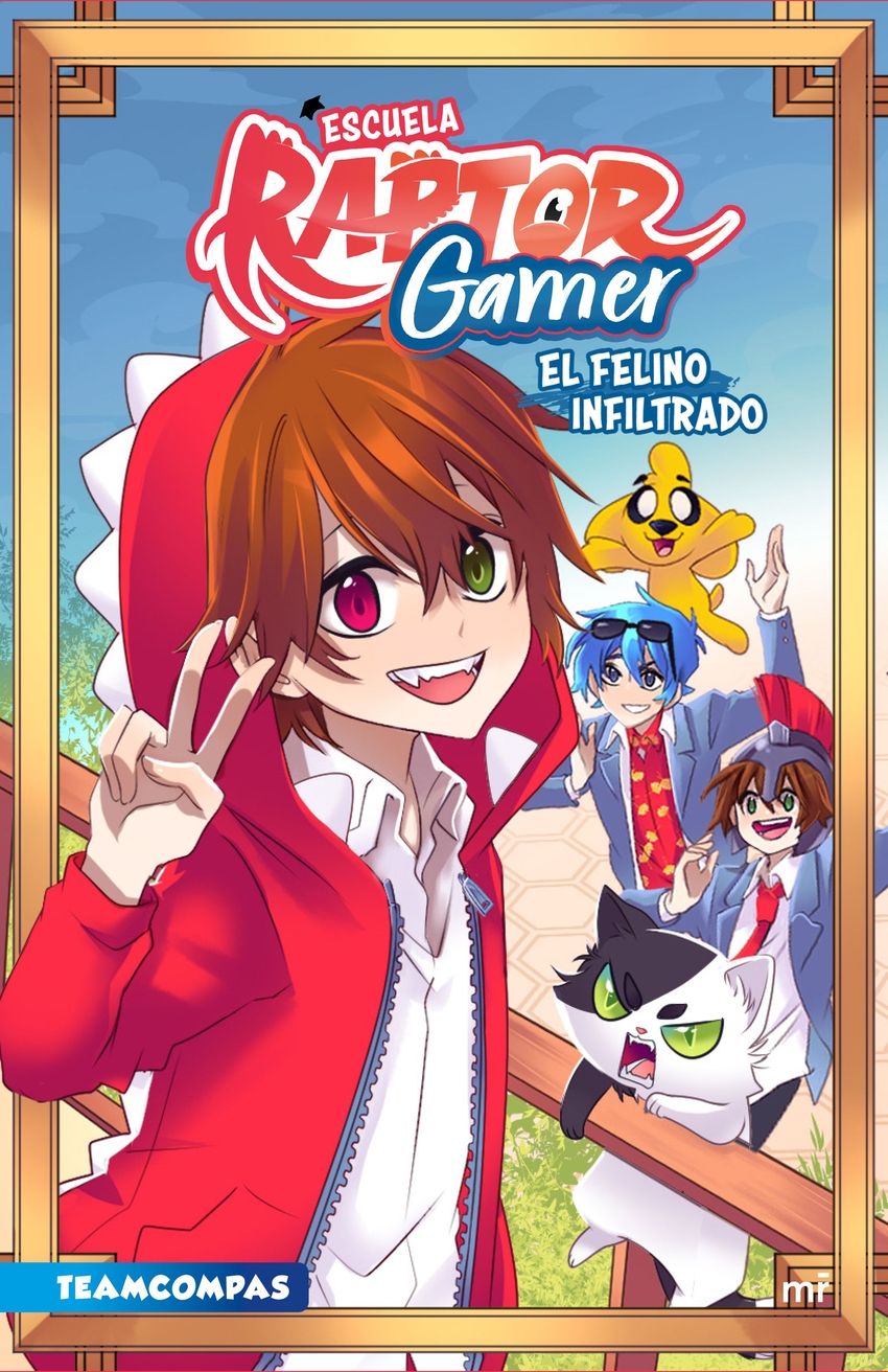 Escuela RaptorGamer 1: El felino infiltrado