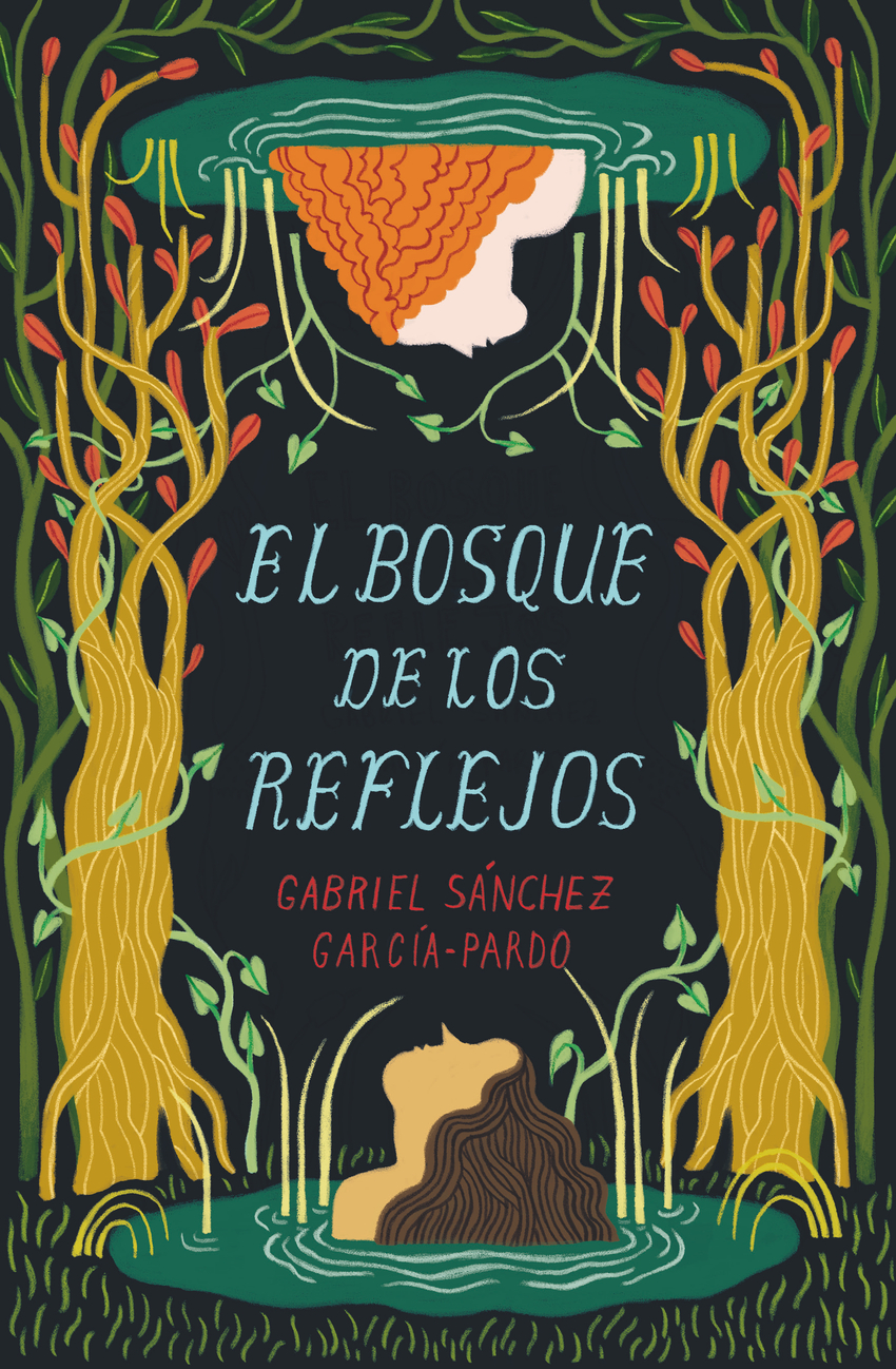 El Bosque de los Reflejos