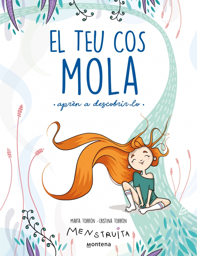 El teu cos mola (aprèn a descobrir-lo) (Menstruita)