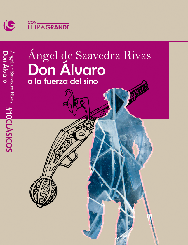 Don Álvaro o la fuerza del sino