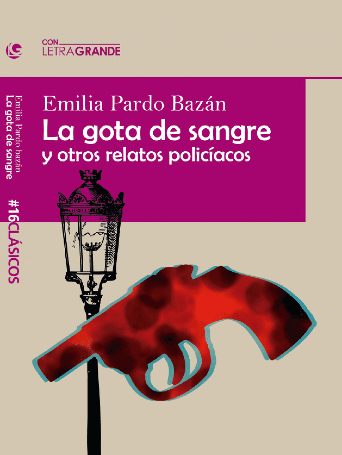 La Gota de Sangre y otros relatos policiacos