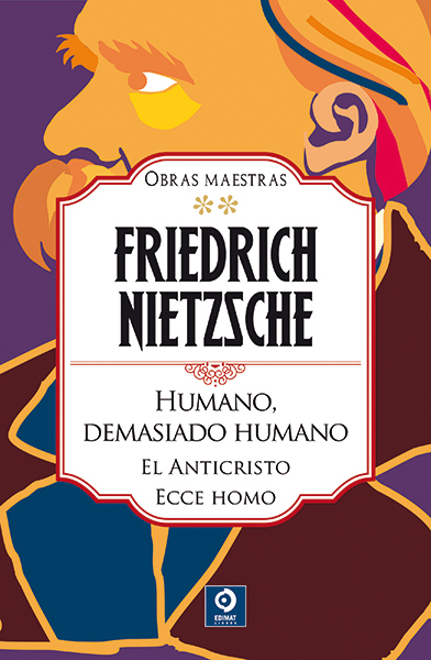 FRIEDRICH NIETZSCHE OBRAS MAESTRAS VOLUMEN II