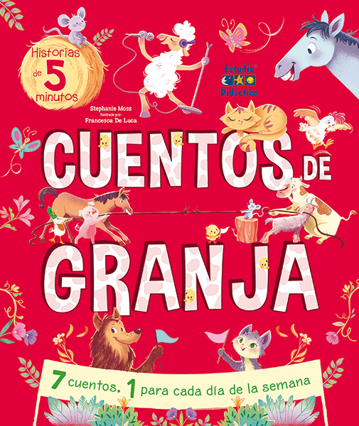 CUENTOS DE GRANJA UN CUENTO PARA CADA DIA