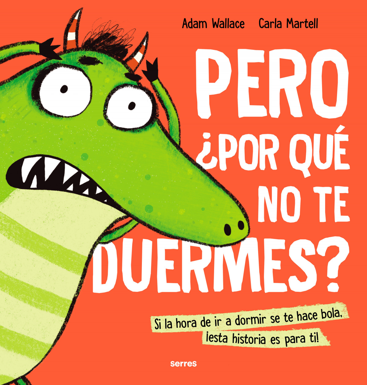 PERO ¿POR QUÉ NO TE DUERMES?