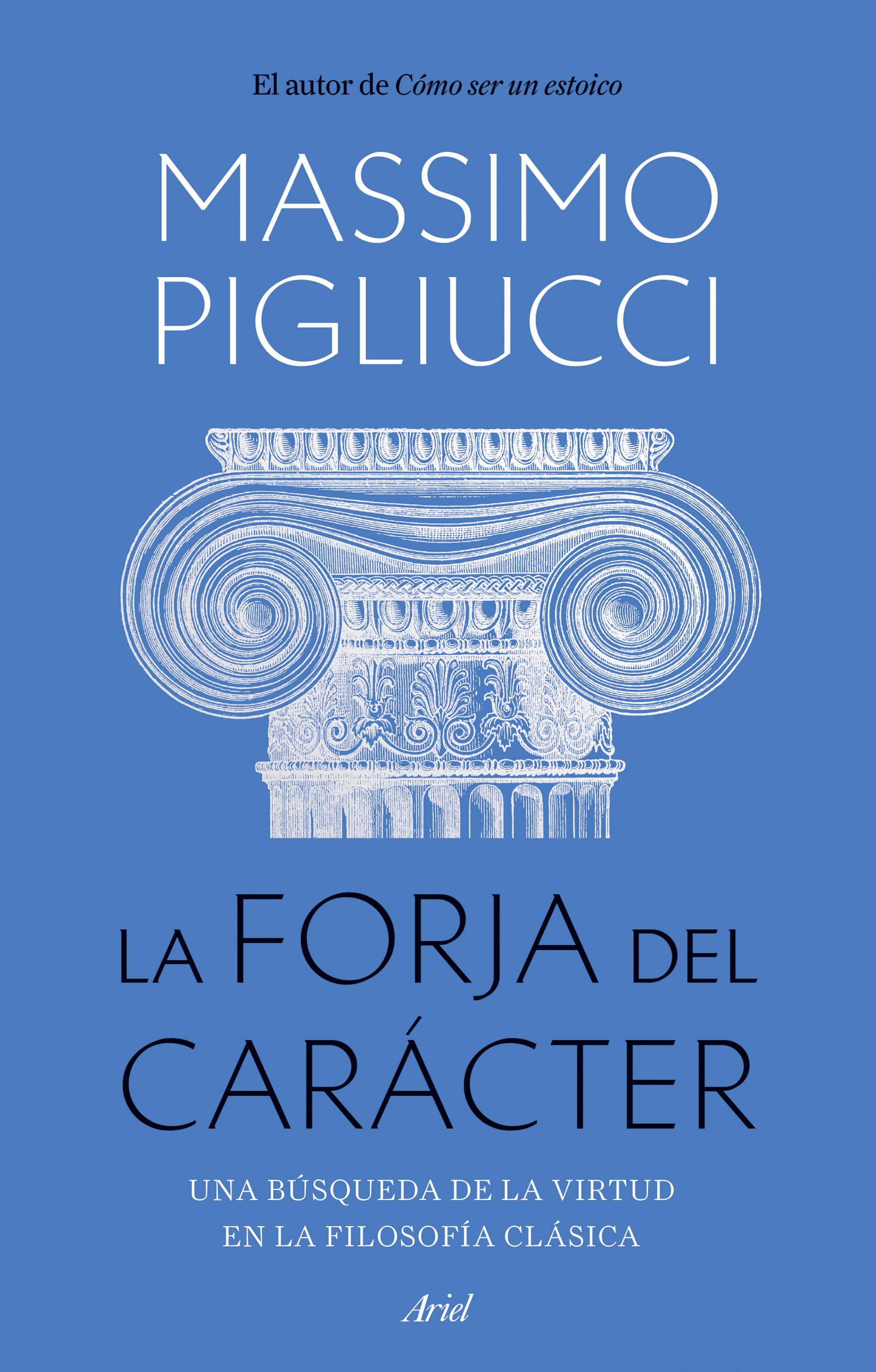 La forja del carácter